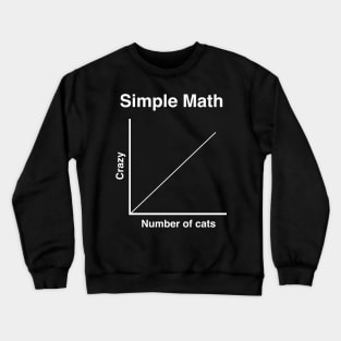 Simple Math. Number of Cats Crazy on a graph Crewneck Sweatshirt